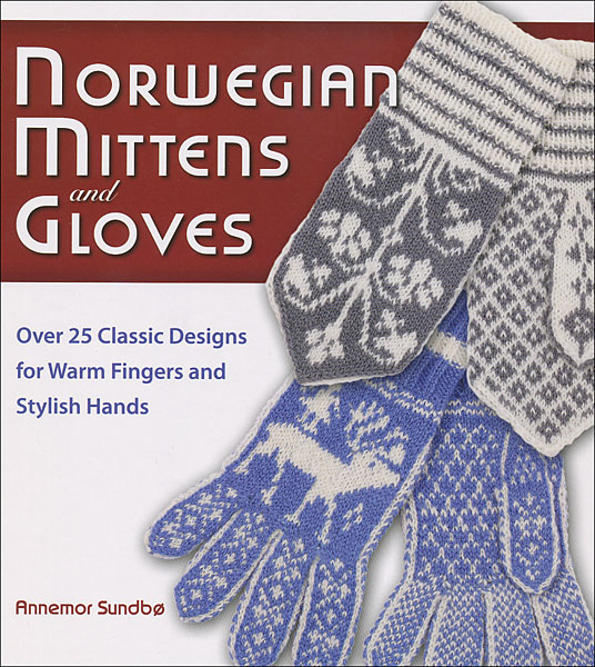 Norwegian Mittens and Gloves from Knitting