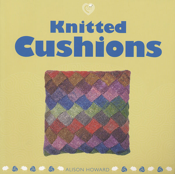 Knitted Cushions from KnitPicks.com Knitting by Alison Howard