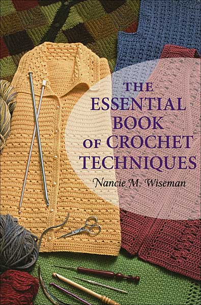 The Essential Book of Crochet Techniques