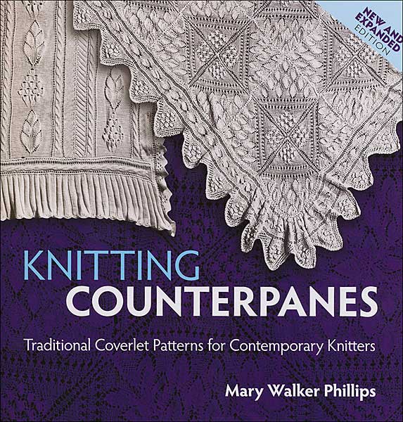 Knitting Counterpanes (New & Expanded Edition)