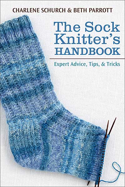 The Sock Knitter's Handbook (Softcover)