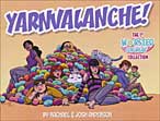 Yarnvalanche! The Worsted for Wear Collection
