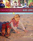 Crocheting Clothes Kids Love