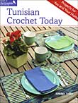 Tunisian Crochet Today