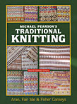 Michael Pearson's Traditional Knitting (new & expanded)