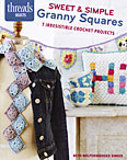 Threads Selects: Sweet & Simple Granny Squares