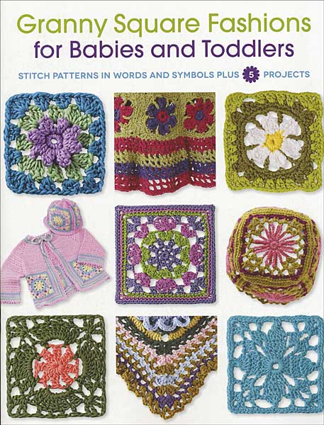 Granny Square Fashions for Babies & Toddlers