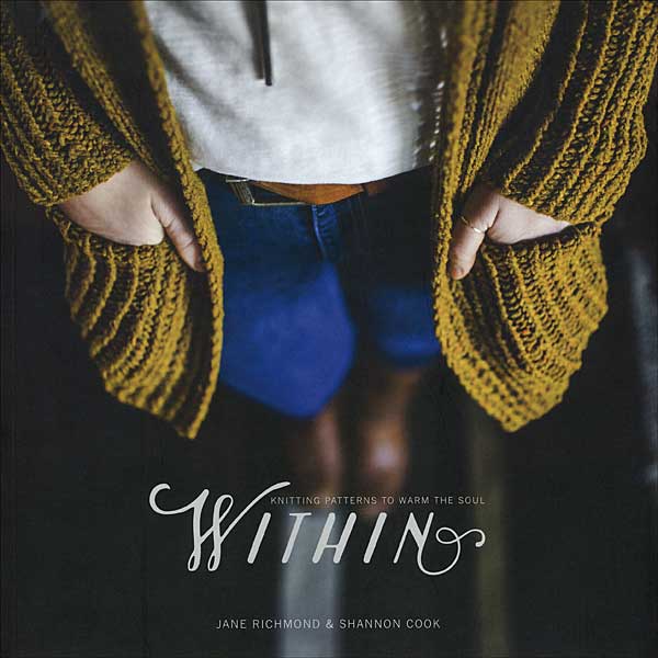 Within: Knitting Patterns to Warm the Soul