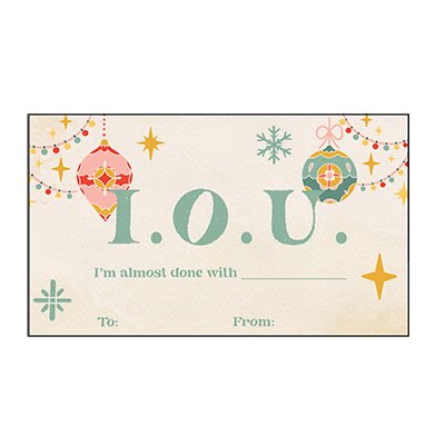 IOU Ornaments Cards