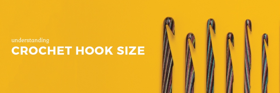 Understanding Crochet Hook Sizes & Yarn Weights