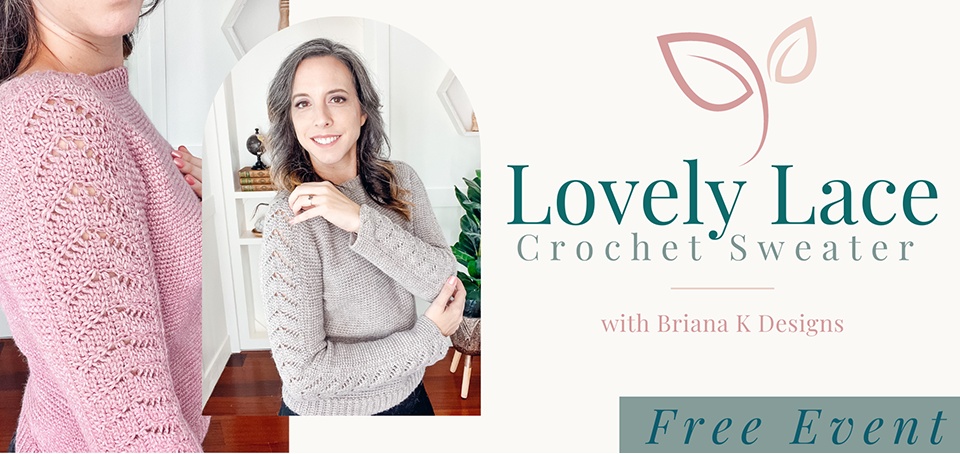 Lovely Lace Crochet Sweater Crochet Along