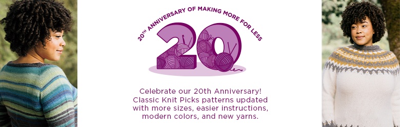Knit Picks 20th Anniversary