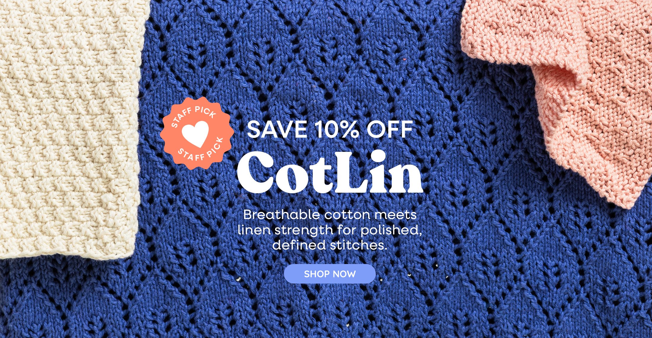 10% off CotLin Staff Pick