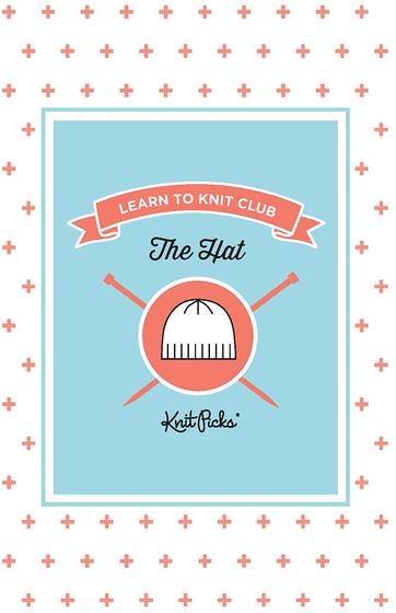 Learn to Knit Club - The Hat eBook - knitting pattern