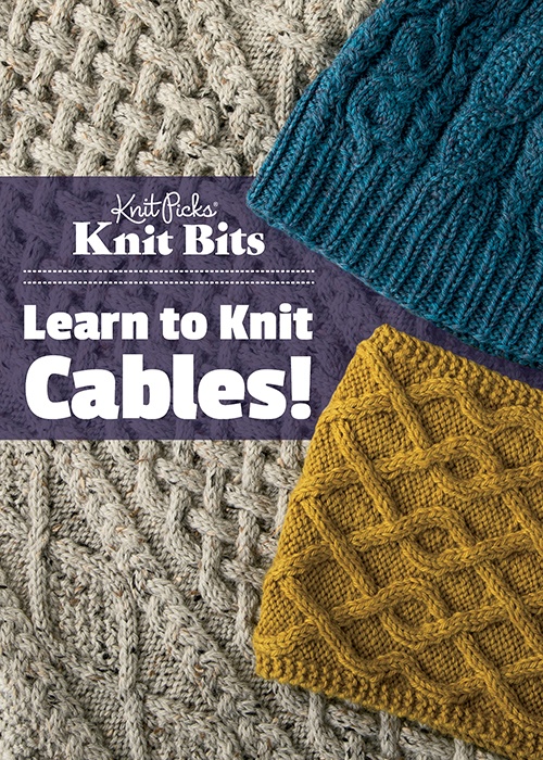 Knit Bits: Learn to Knit Cables [Book]