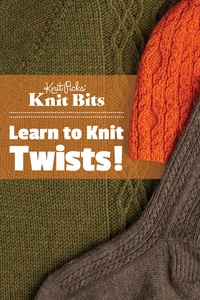 Knit Bits: Learn to Knit Twists