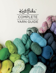 Complete Knit Picks Yarn Guide 