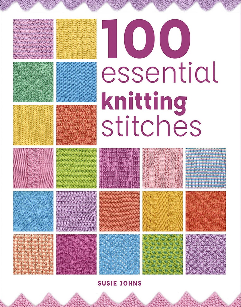 The Ultimate Knitting Book: Learn Essential Stitches, Scarves, and Socks [Book]
