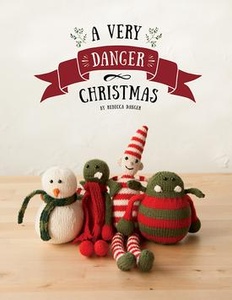 A Very Danger Christmas Collection - knitting pattern