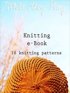 While They Play Knit eBook