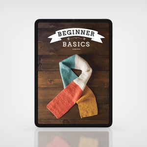 Beginner Basics eBook: 5 Patterns for the Beginner Knitter