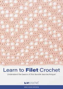 Mini Hook Book: Learn Filet Crochet eBook