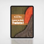Knit Bits: Learn to Knit Twists! eBook