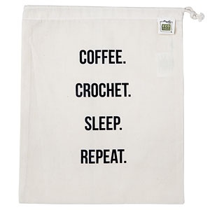 Project Bag - Coffee. Crochet. Sleep. Repeat.