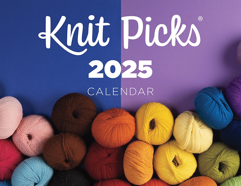 Knit Picks 2025 Calendar