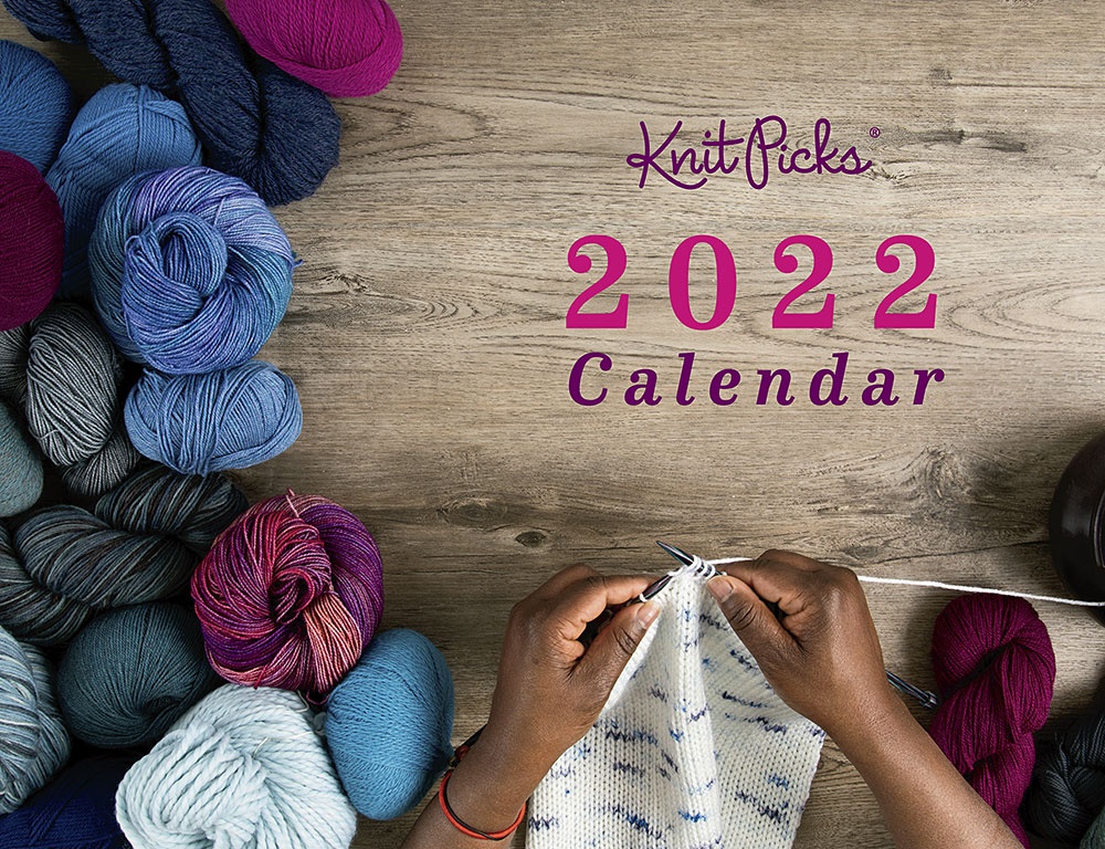 Knit Picks 2022 Calendar | Knitpicks.com
