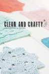 Clean & Crafty: Dishcloth Collection