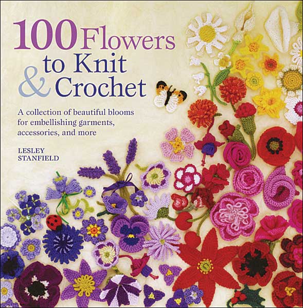 Crochet Flower Box: Ten Patterns for Beautiful Crochet Blooms - Stanfield,  Lesley: 9781782210535 - AbeBooks